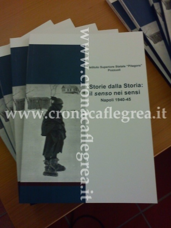 All’Istituto “Pitagora” la scrittura creativa protagonista: presentato il libro  “Storie dalla Storia: il senso nei sensi, Napoli 1940-45”
