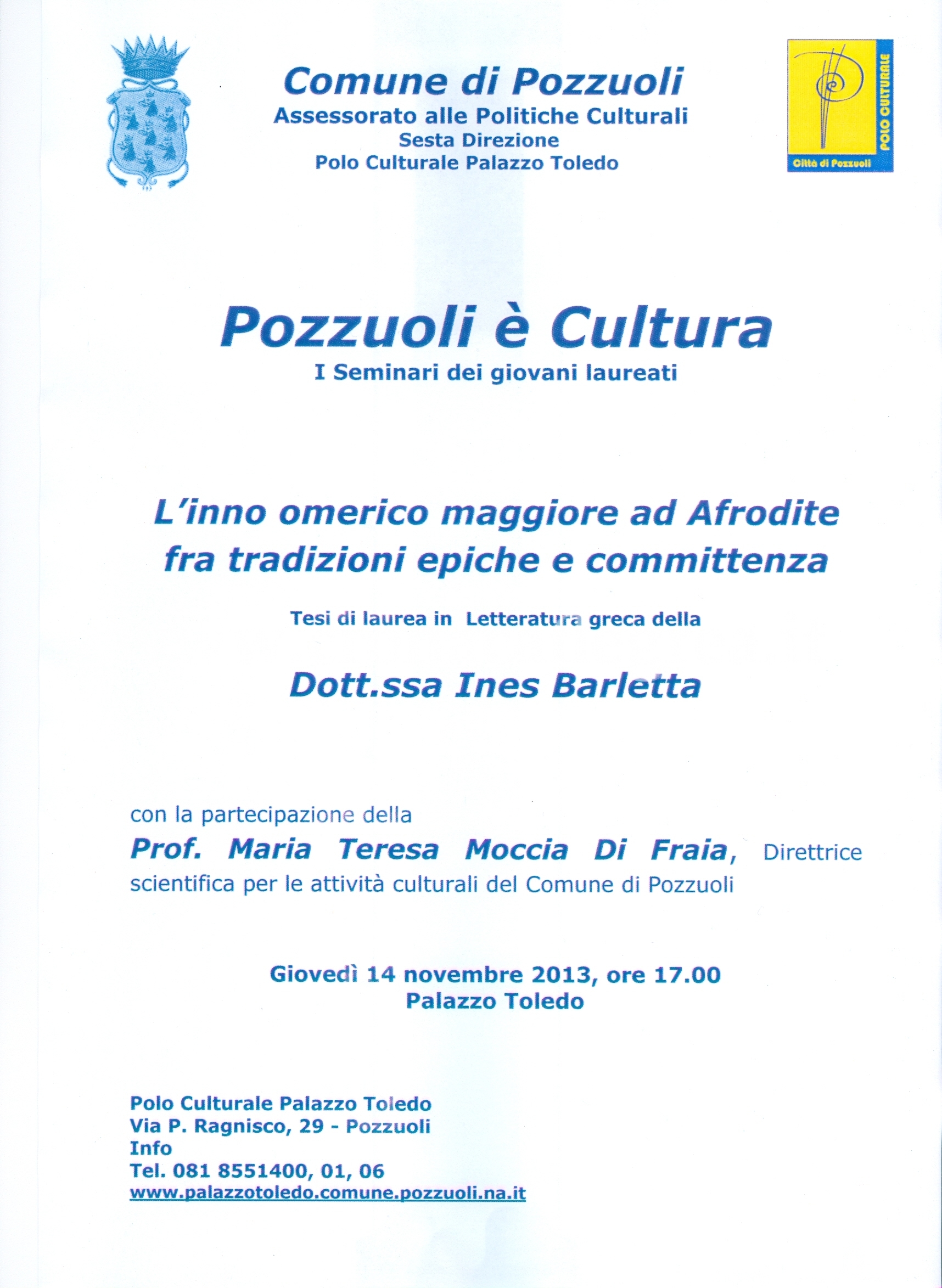 CULTURA/ “L’Inno ad Afrodite” a Palazzo Toledo