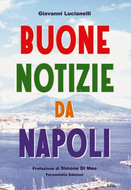 CAMPI FLEGREI/ In arrivo la nuova edizione di “Buone notizie da Napoli” di Lucianelli