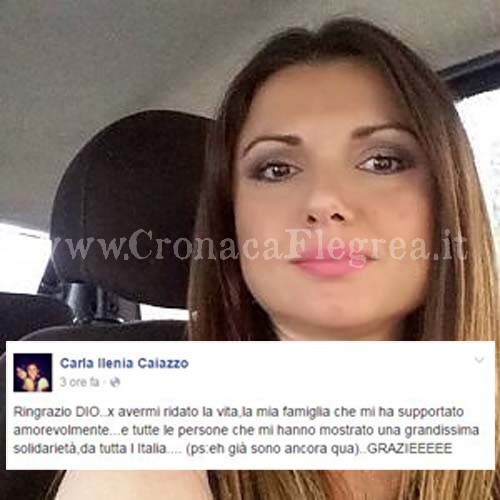 POZZUOLI/ Carla Caiazzo sta bene e ringrazia tutti su Facebook