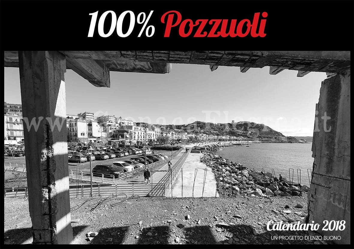 “100% Pozzuoli” il calendario che racconta la città