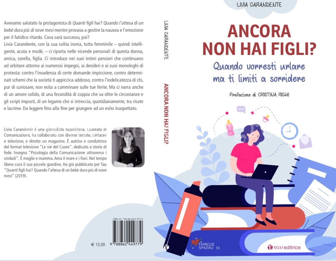 QUARTO/ Livia Carandente torna in libreria con “Ancora non hai figli?”