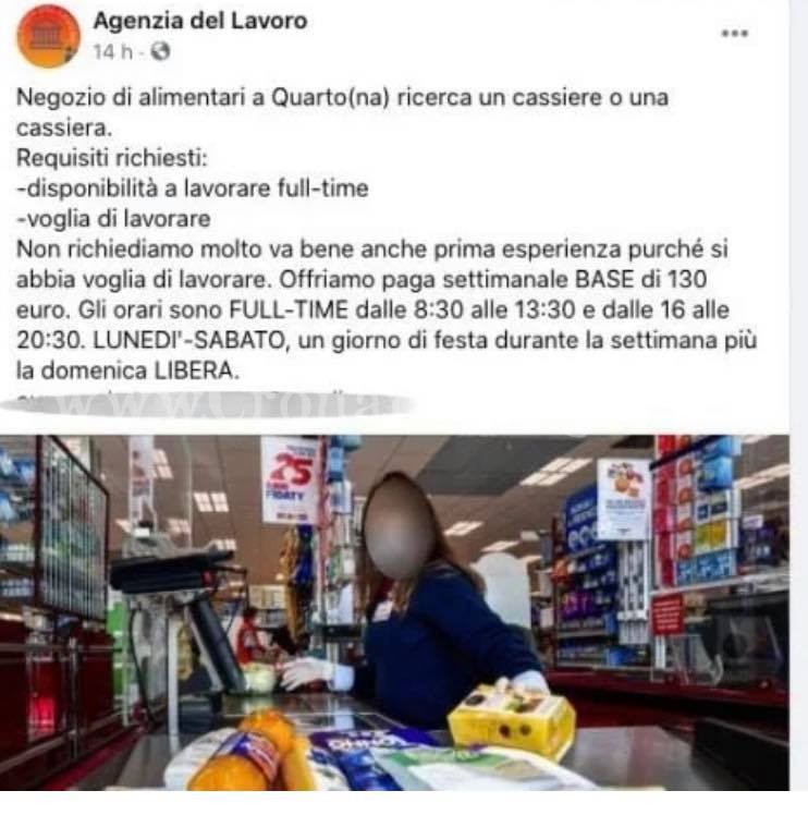 QUARTO/ 130 euro a settimana per 48 ore di lavoro: l’annuncio su Facebook scatena le polemiche