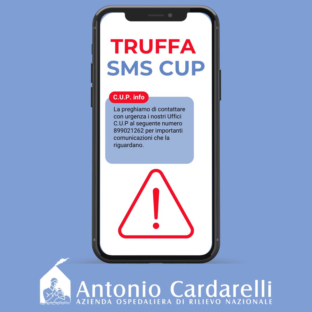 Truffa via Sms del finto CUP, il Cardarelli raccomanda: non richiamare