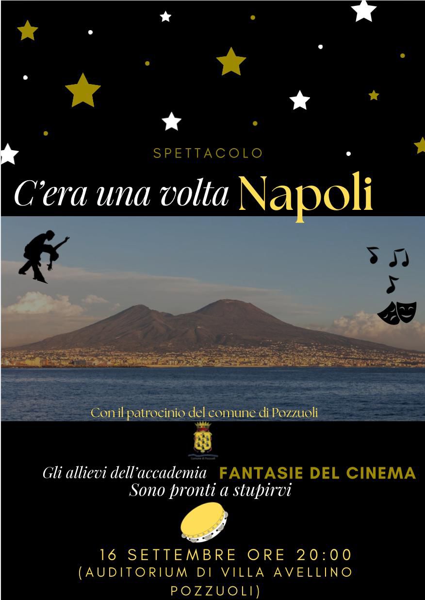 “C’era una volta Napoli” va in scena a Pozzuoli
