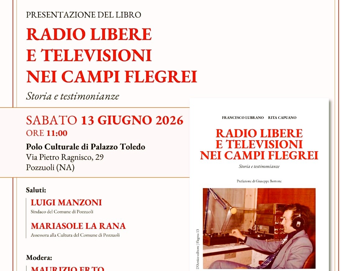 POZZUOLI/ “Radio libere e televisioni nei Campi Flegrei” in scena a Palazzo Toledo