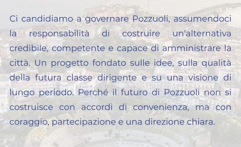 «Il tempo è adesso» il manifesto politico del terzo polo di Pozzuoli